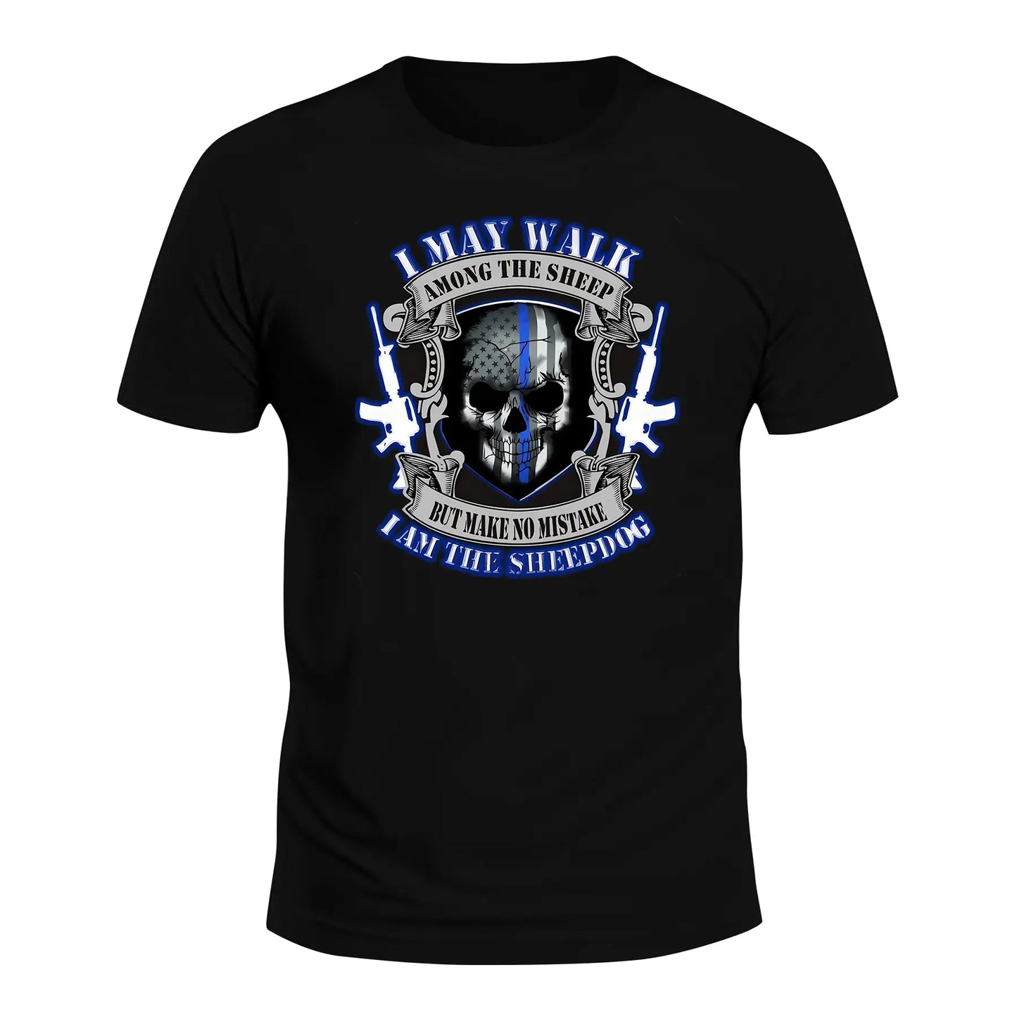 Make No Mistake I Am The Sheepdog Shirt