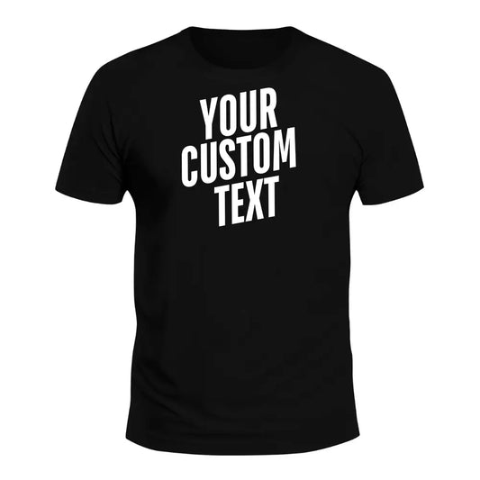 Custom Text Shirt, Personalize T-Shirts, Custom T-shirt